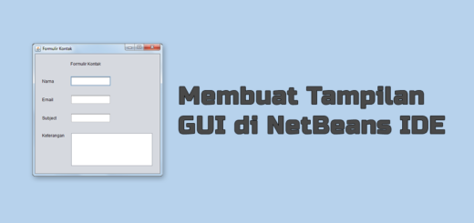 Membuat Tampilan GUI di NetBeans IDE